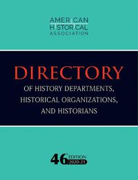 Cover image for 46th Directory of History Departments, Historical Organizations, and Historians: 2020-21