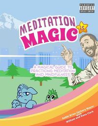 Cover image for Meditation is Magic: A magical guide to practicing meditation and mindfulness