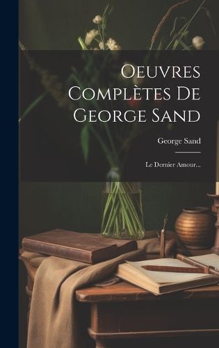 Cover image for Oeuvres Completes De George Sand