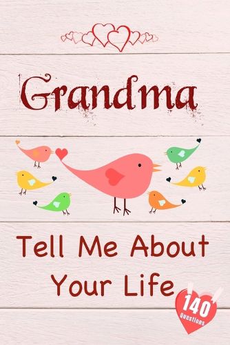 Cover image for Grandma, Tell Me About Your Life