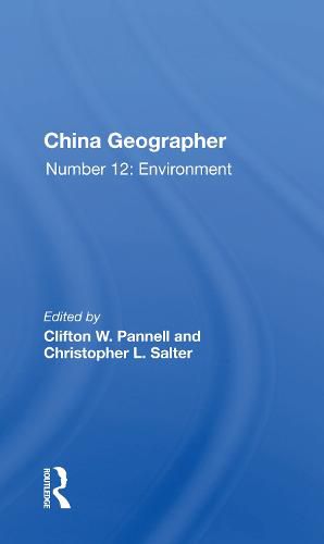 Cover image for China Geographer: Number 12: Environment