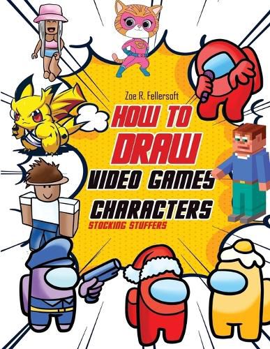 Cover image for How to Draw Video Games Characters