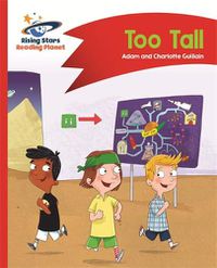 Cover image for Reading Planet - Too Tall - Red B: Comet Street Kids