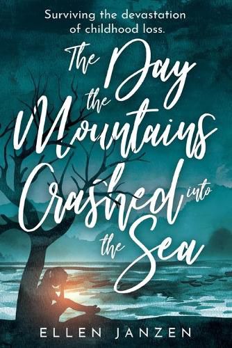 Cover image for The Day the Mountains Crashed into the Sea