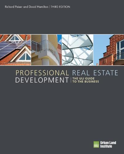 Cover image for Professional Real Estate Development: The ULI Guide to the Business