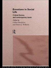 Cover image for Emotions in Social Life: Critical Themes and Contemporary Issues