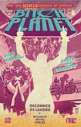 Cover image for Bitch Planet Volume 1: Extraordinary Machine