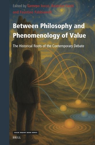 Cover image for Between Philosophy and Phenomenology of Value