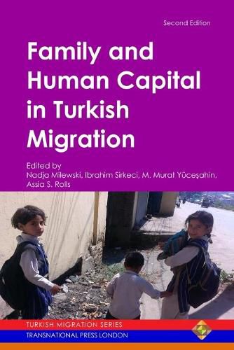 Cover image for Family and Human Capital in Turkish Migration