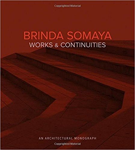 Brinda Somaya: Works and Continuities