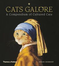 Cover image for Cats Galore: A Compendium of Cultured Cats
