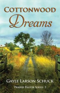 Cover image for Cottonwood Dreams