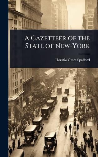 Cover image for A Gazetteer of the State of New-York