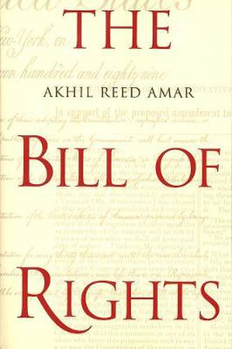 Cover image for The Bill of Rights: Creation and Reconstruction