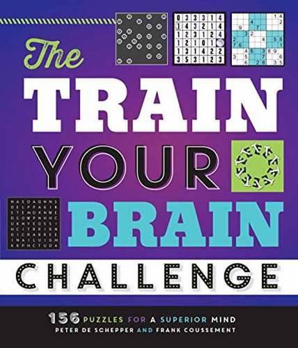 Cover image for The Train Your Brain Challenge: 156 Puzzles for a Superior Mind