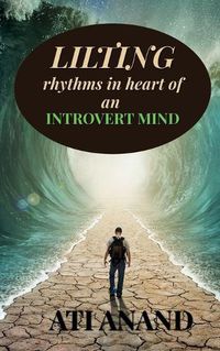 Cover image for Lilting rhythms in heart of an introvert