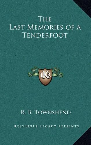 Cover image for The Last Memories of a Tenderfoot