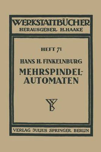 Cover image for Die Wirtschaftliche Verwendung Von Mehrspindelautomaten