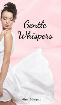 Cover image for Gentle Whispers