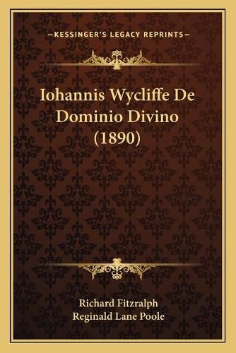 Iohannis Wycliffe de Dominio Divino (1890)