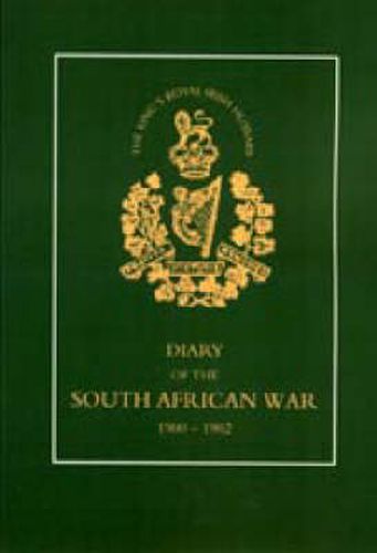 8th (King's Royal Irish) Hussars: Diary of the South African War, 1900-1902