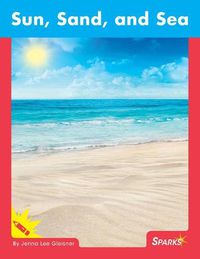 Cover image for Sun, Sand, and Sea