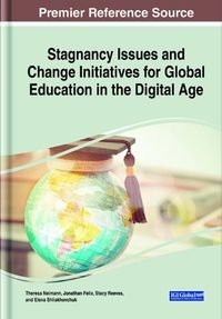 Cover image for Stagnancy Issues and Change Initiatives for Global Education in the Digital Age