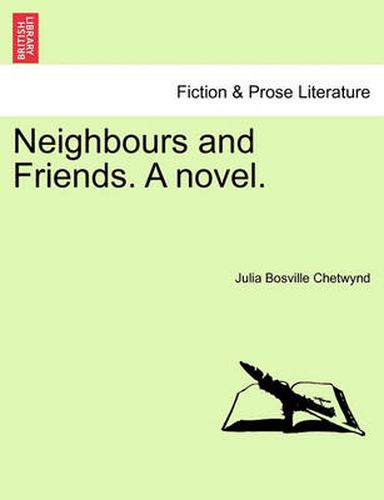 Cover image for Neighbours and Friends. a Novel.