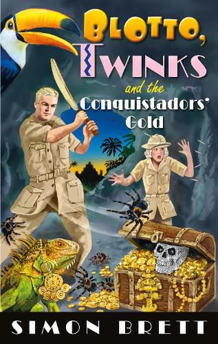 Blotto, Twinks and the Conquistadors Gold