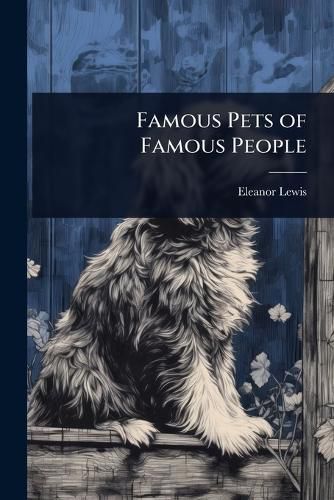 Cover image for Famous Pets of Famous People