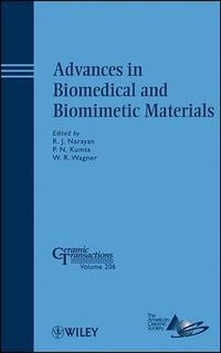 Cover image for Advances in Biomedical and Biomimetic Materials: A Collection of Papers Presented at the 2008 Materials Science and Technology Conference