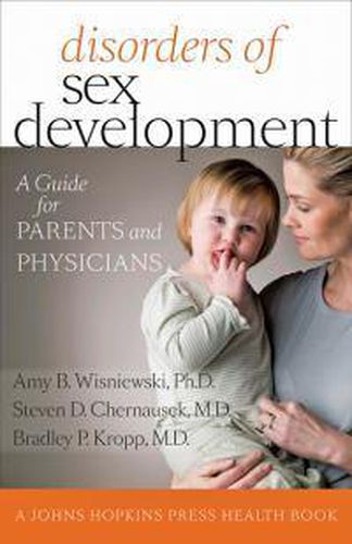 Cover image for Disorders of Sex Development: A Guide for Parents and Physicians