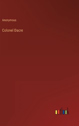 Cover image for Colonel Dacre