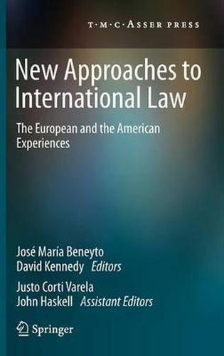 Cover image for New Approaches to International Law: The European and the American Experiences