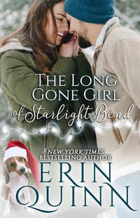 Cover image for The Long Gone Girl of Starlight Bend