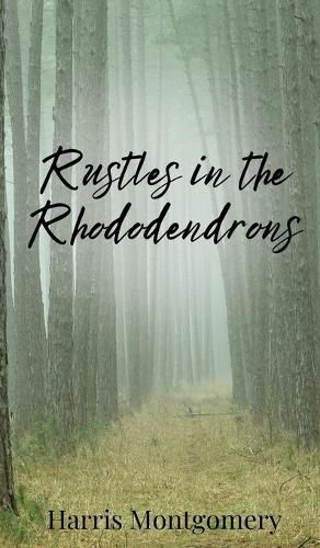 Cover image for Rustles in the Rhododendrons