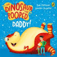Cover image for The Dinosaur that Pooped Daddy!: A Counting Book