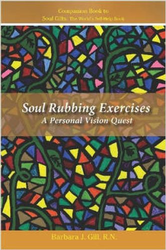 Cover image for Soul Rubbing Exercises: A Personal Vision Quest