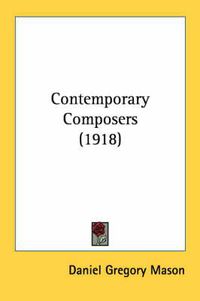 Cover image for Contemporary Composers (1918)
