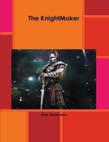 The Knightmaker