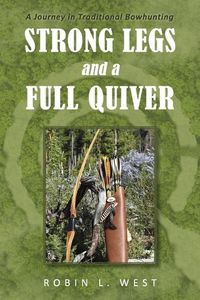 Cover image for Strong Legs and a Full Quiver