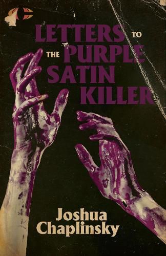 Cover image for Letters to the Purple Satin Killer