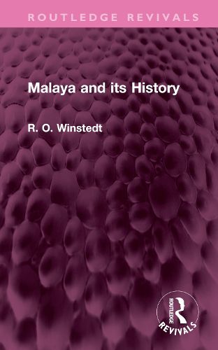 Cover image for Malaya and its History