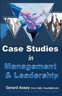 Cover image for Case Studies in Management & Leadership