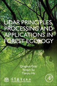 Cover image for LiDAR Principles, Processing and Applications in Forest Ecology