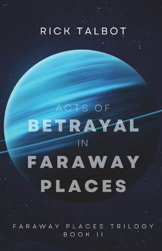 Cover image for Acts of Betrayal in Faraway Places