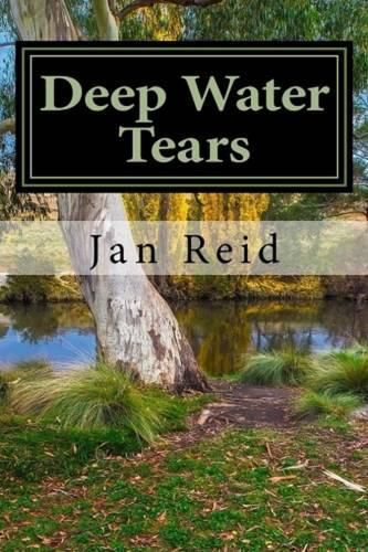 Cover image for Deep Water Tears: Book 1 The Dreaming Series