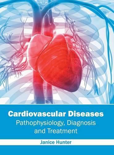 Cover image for Cardiovascular Diseases: Pathophysiology, Diagnosis and Treatment