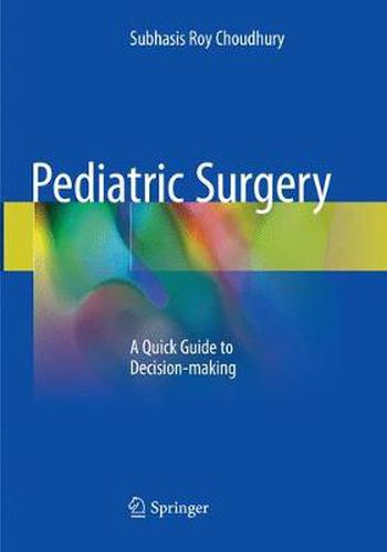 Cover image for Pediatric Surgery: A Quick Guide to Decision-making