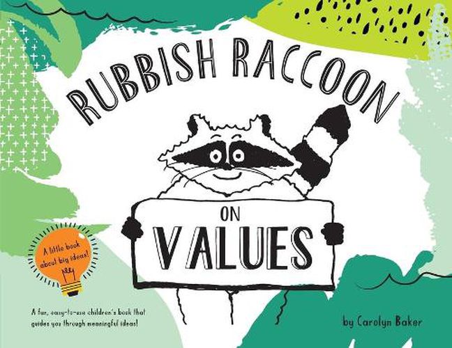 Cover image for Rubbish Raccoon: On Values